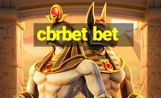 cbrbet bet