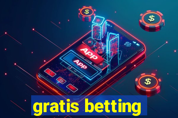 gratis betting