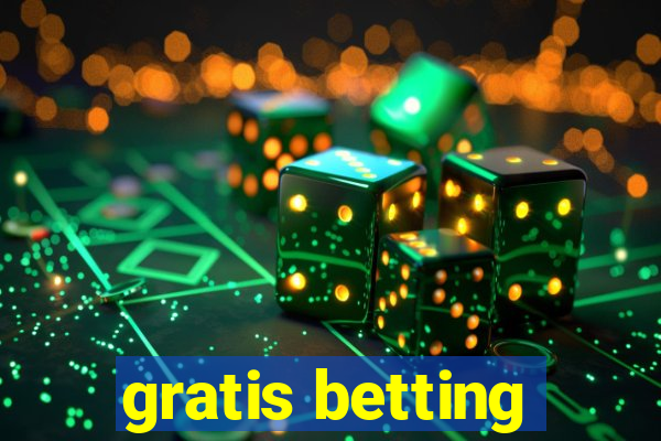 gratis betting