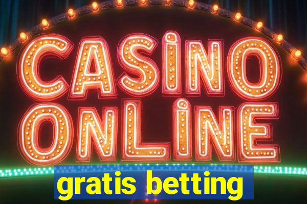 gratis betting