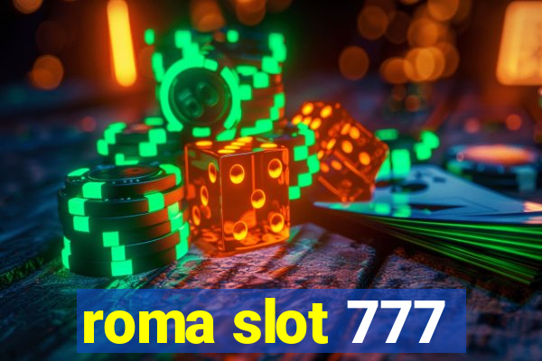 roma slot 777