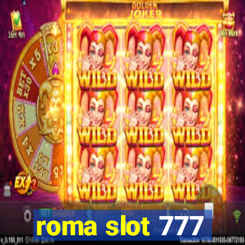 roma slot 777