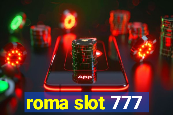 roma slot 777