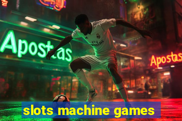 slots machine games