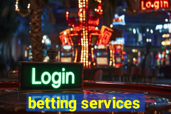 betting services