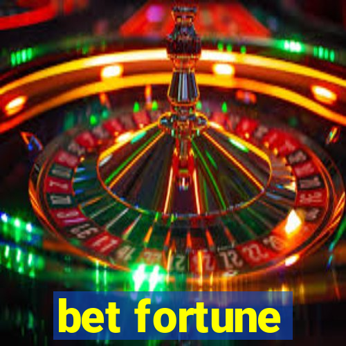 bet fortune