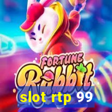 slot rtp 99