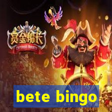 bete bingo