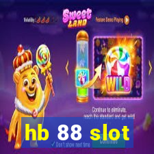 hb 88 slot