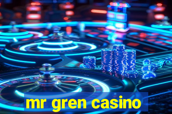 mr gren casino