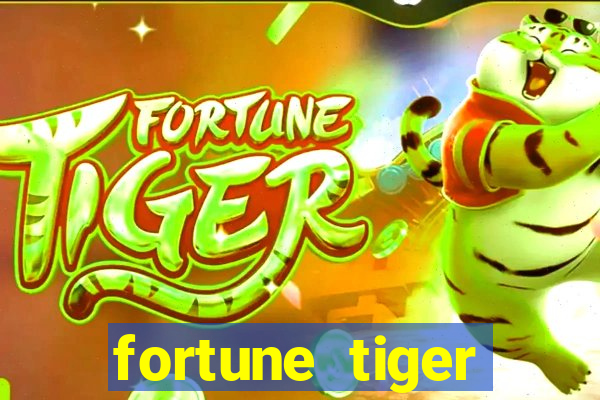 fortune tiger plataforma confiável