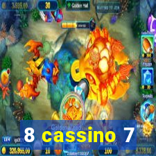 8 cassino 7