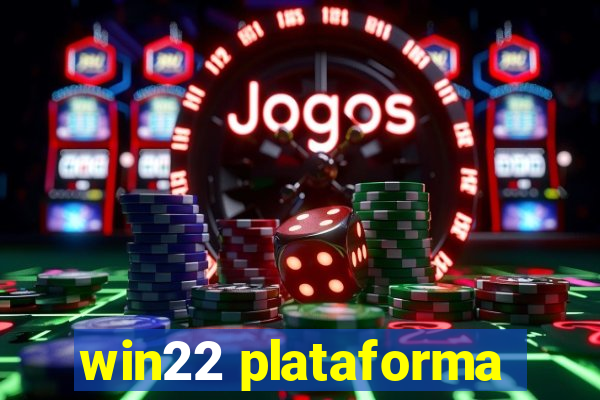 win22 plataforma