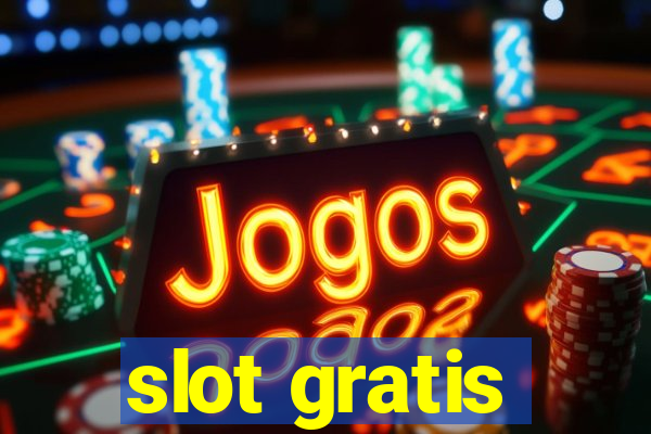 slot gratis