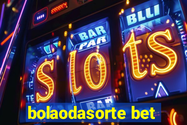 bolaodasorte bet