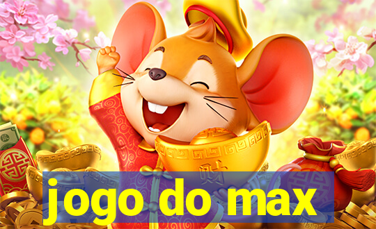 jogo do max