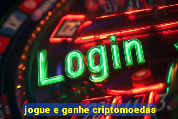 jogue e ganhe criptomoedas