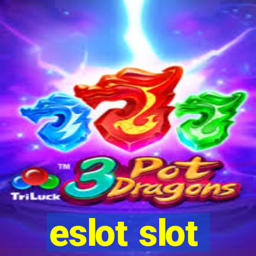 eslot slot