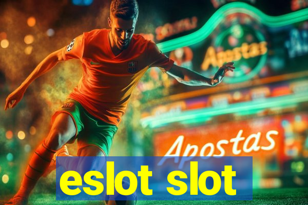 eslot slot