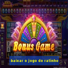 baixar o jogo do ratinho