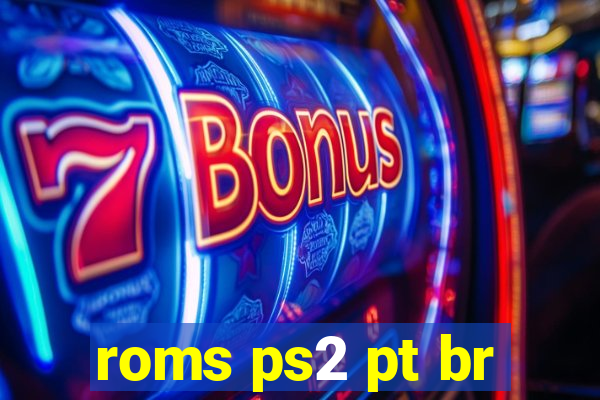 roms ps2 pt br