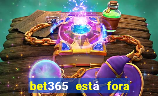 bet365 está fora do ar