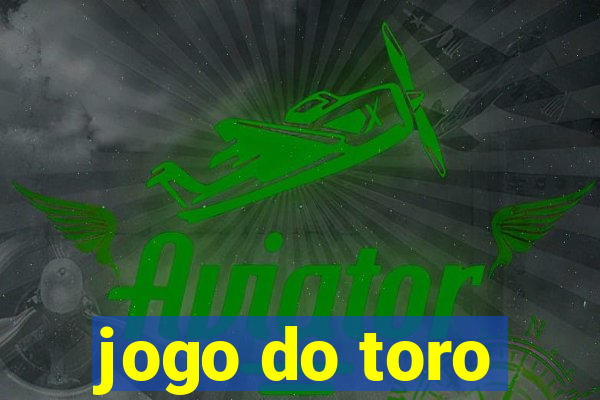 jogo do toro