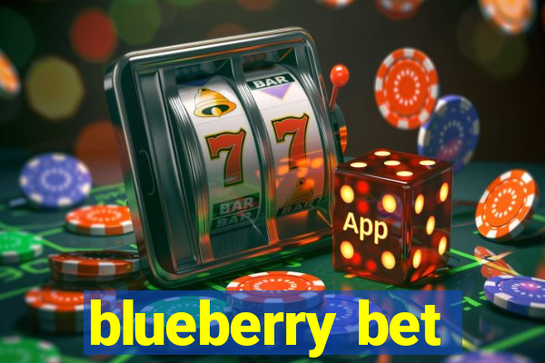 blueberry bet