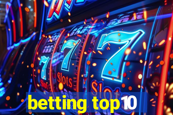 betting top10