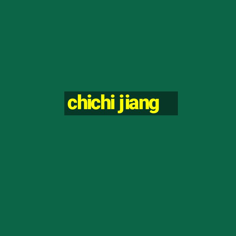 chichi jiang