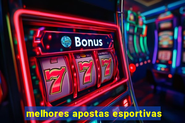 melhores apostas esportivas