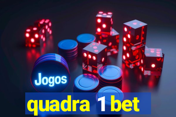 quadra 1 bet