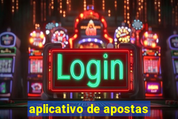 aplicativo de apostas