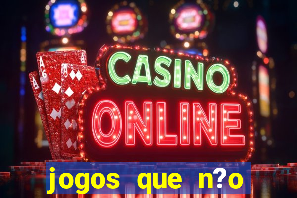 jogos que n?o precisa de depósito