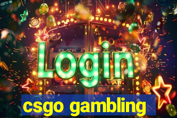 csgo gambling