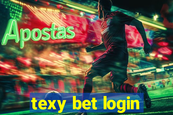 texy bet login