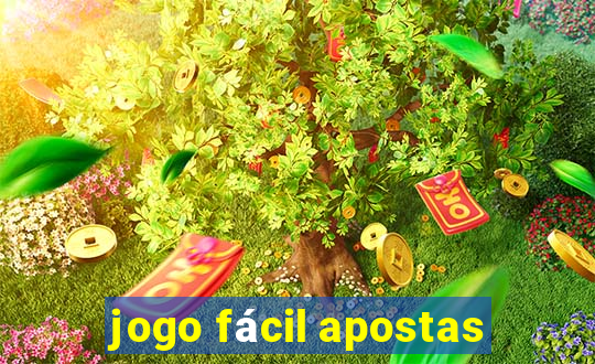 jogo fácil apostas