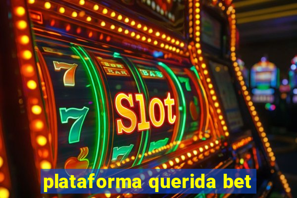 plataforma querida bet