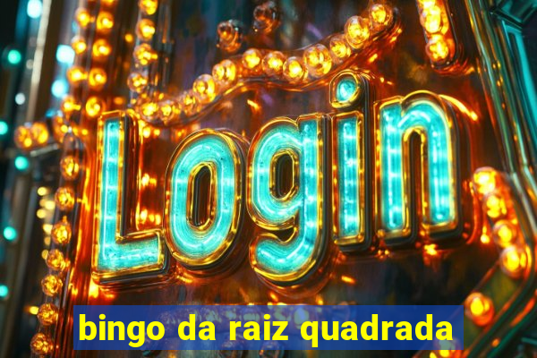 bingo da raiz quadrada