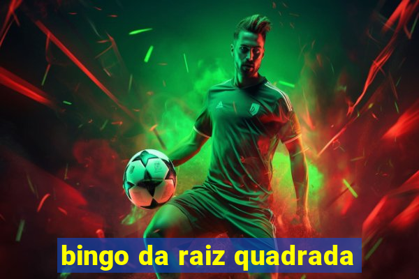 bingo da raiz quadrada