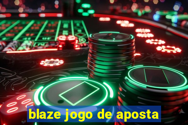 blaze jogo de aposta