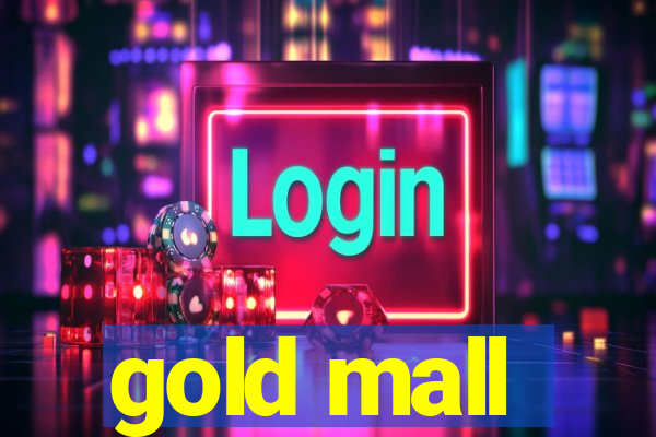 gold mall