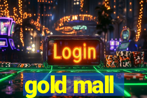 gold mall