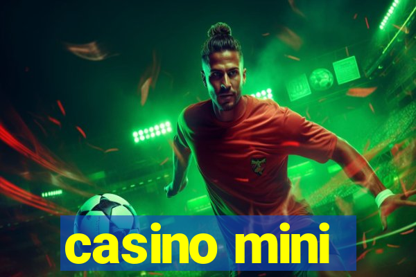 casino mini