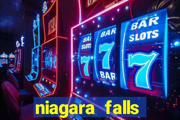 niagara falls ontario casino