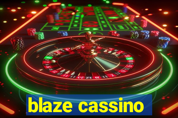 blaze cassino