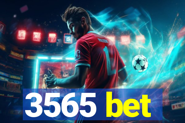 3565 bet