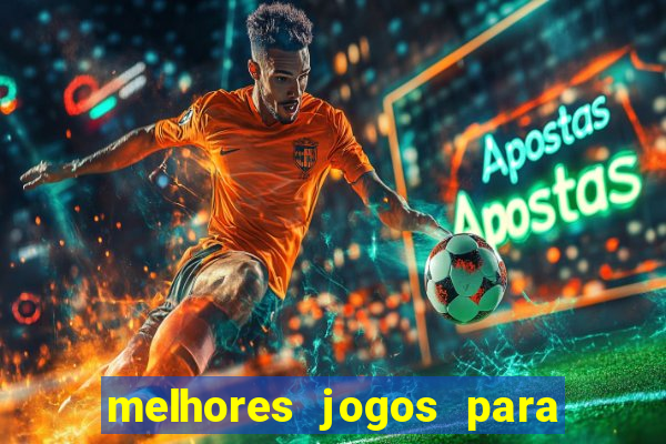 melhores jogos para celular ios