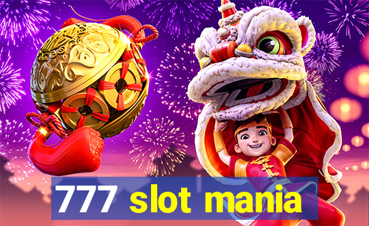 777 slot mania