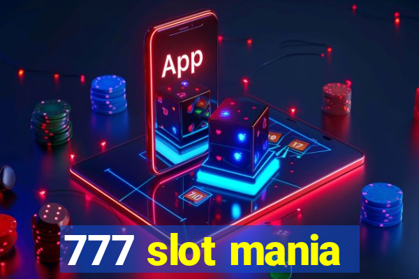 777 slot mania